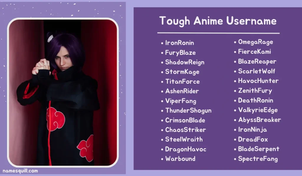 Tough anime usernames with themes of power and bravery, ideal for anime fans seeking a bold and warrior-like online persona.