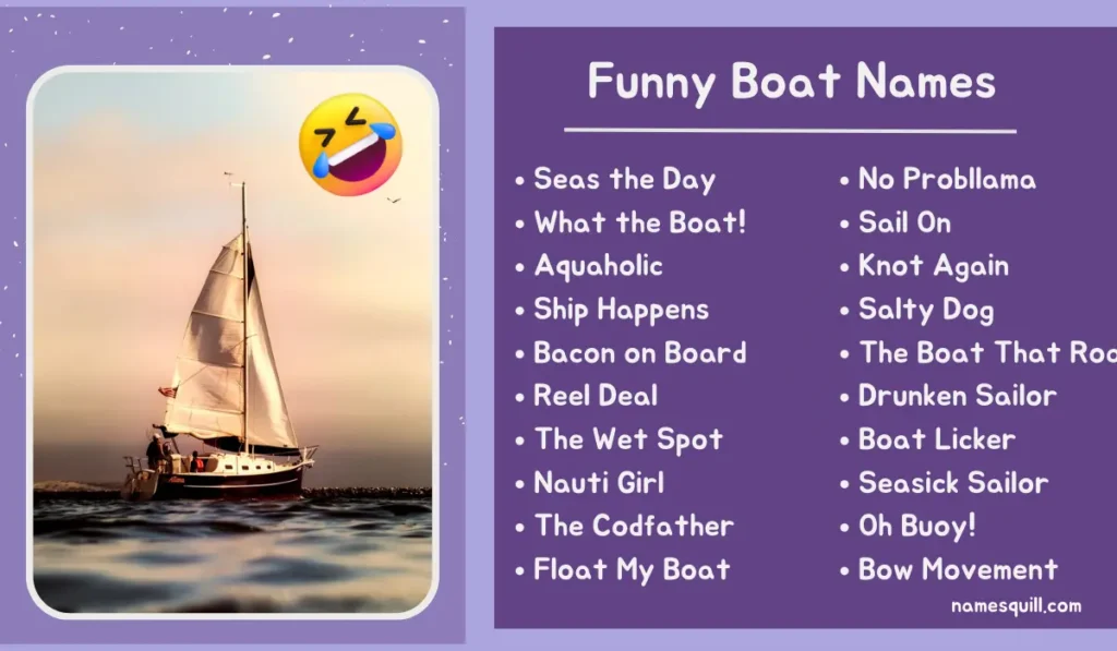 Collection of funny boat names like 'Ship Happens' and 'Aquaholic' to add humor to your sailing adventures.