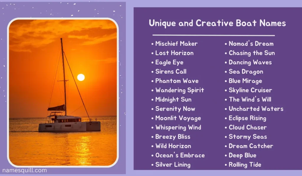 Unique and creative boat names like 'Mischief Maker' and 'Lost Horizon' to stand out with originality on the water.