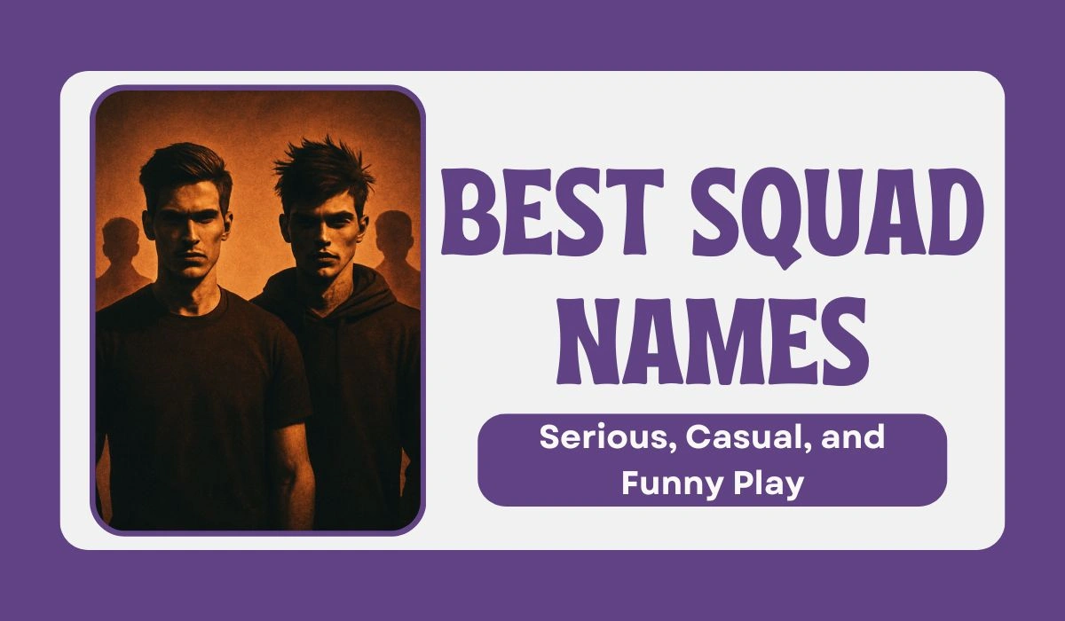 600+ Best Squad Name Ideas That Sound Smart and Stylish